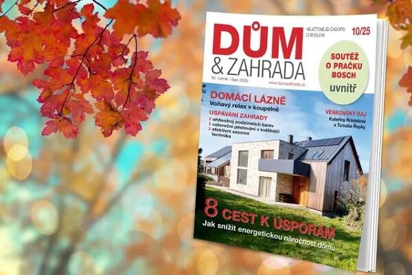 Dům&Zahrada 10/2025 ukáže venkovské bydlení, stavební systémy a řešení interiérů