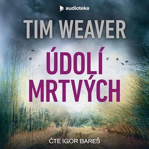 Údolí mrtvých - Tim Weaver