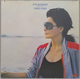 LP Yoko Ono - It's Alright (I See Rainbows) 1982 EX