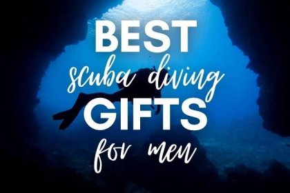 Best scuba diving gifts for men