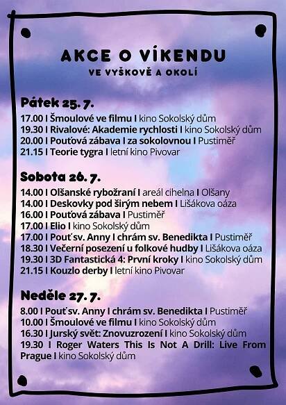 Buďme upřímní, předpověď počasí není zrovna nejlepší, ale nenechte se odradit 💪 Kino je jistota. Ti odvážnější vyzkouší třeba koncert nebo deskovky. Přejeme krásný víkend, ať už se počasí rozhodne pro cokoli 😉