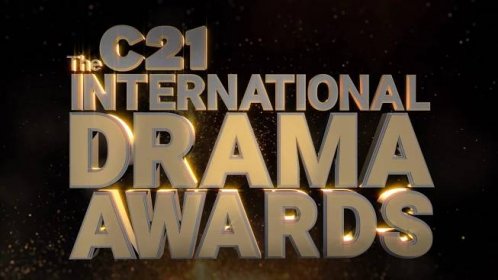 The C21 2023 International Drama Awards | Screenings | C21Media 