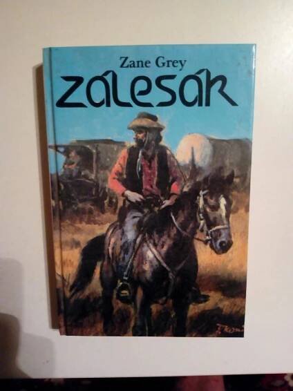Kniha, Zane Grey, Zálesák