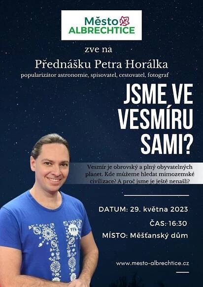 Petr Horálek: Jsme ve vesmíru sami? - Oficiální stránky města Město Albrechtice