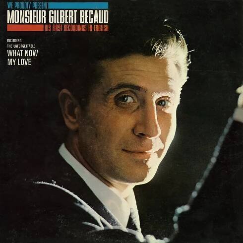 Poslechněte si Monsieur Gilbert Bécaud od interpreta Gilbert Bécaud