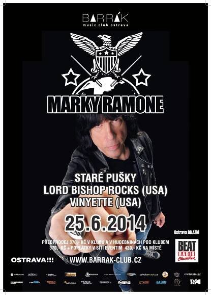 MARKY RAMONE (USA), STARÉ PUŠKY, LORD BISHOP ROCKS (USA), VINYETTE (USA)
