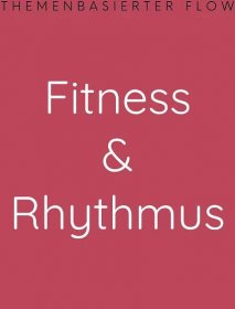 Fitness & Rhythmus