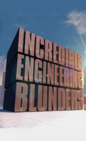 Incredible Engineering Blunders: Fixed