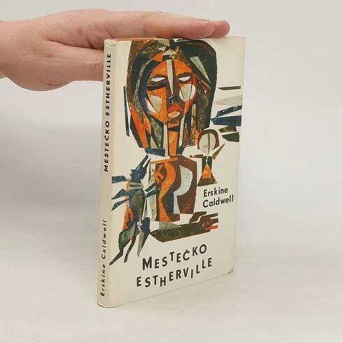 Erskine Caldwell Mestečko Estherville