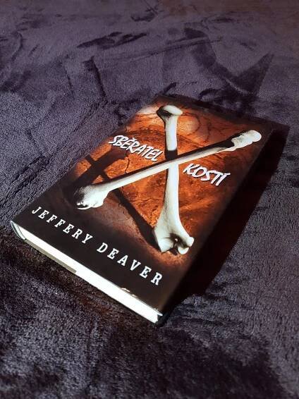 SBĚRATEL KOSTÍ / Jeffery Deaver
