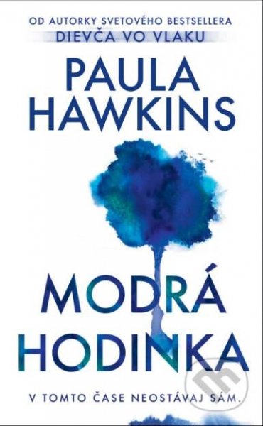 Kniha: Modrá hodinka (Paula Hawkins)