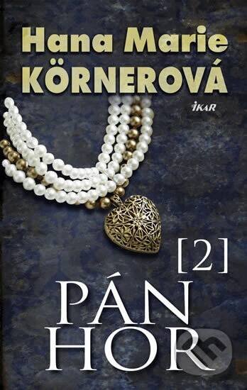 Kniha: Pán hor 2 (Hana Marie Körnerová)