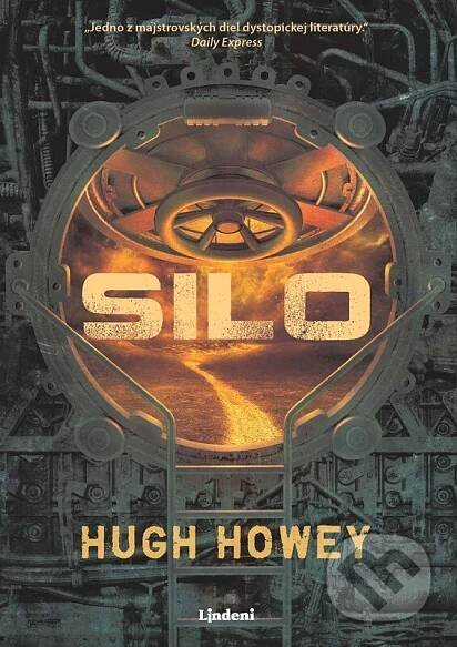 Kniha: Silo (Hugh Howey)
