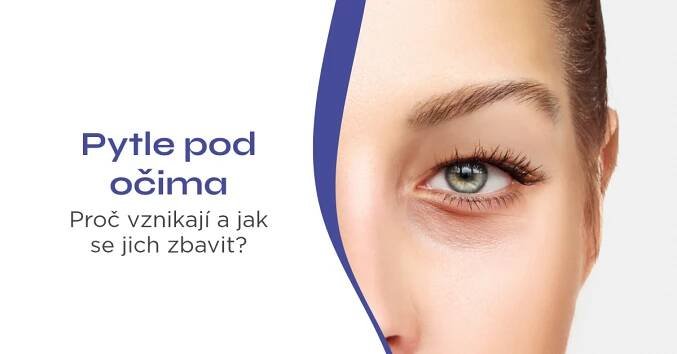 Pytle pod očima: proč vznikají a jak se jich zbavit?