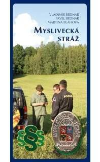 Kniha: Myslivecká stráž (Vladimír Bednář)