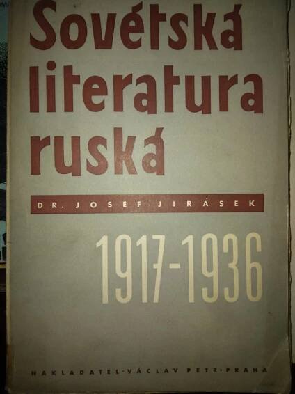 Kniha Sovětská literatura ruská - 1917-1936 - Trh knih - online antikvariát