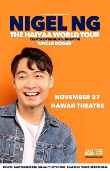 NIGEL NG: THE HAIYAA WORLD TOUR – Hawaii Theatre Center