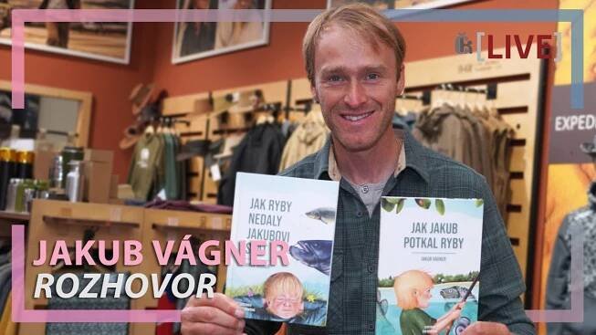 Český rybář Jakub Vágner vypráví o knihách Jak Jakub potkal ryby a Jak ryby nedaly Jakubovi spát