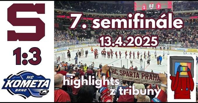 HC Sparta Praha 1 - 3 HC Kometa Brno - 7.semifinále - 13.4.2025 #hcs #sparta #kometa