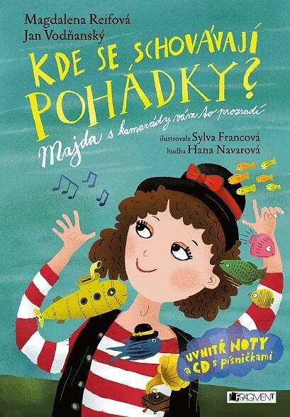 Kde se schovávají pohádky : Majda s kamarády vám to prozradí