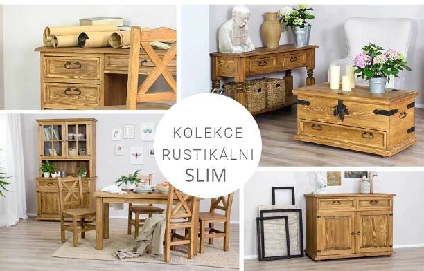 Kolekce rustikalni slim