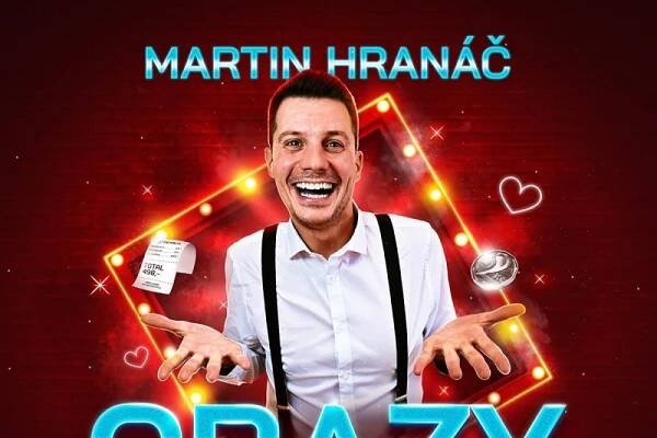 MARTIN HRANÁČ CRAZY SHOW | Městské divadlo Žatec