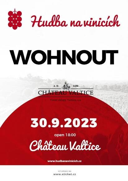 Wohnout - CHÂTEAU VALTICE - Hudba na vinicích 2023, CHÂTEAU VALTICE - Vinné sklepy Valtice, Valtice - xticket.cz