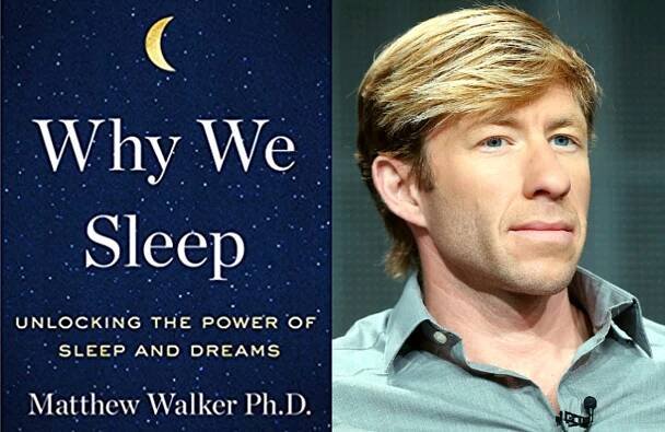 Matthew Walker – 12 Tips for Good Sleep – Author of Why We Sleep