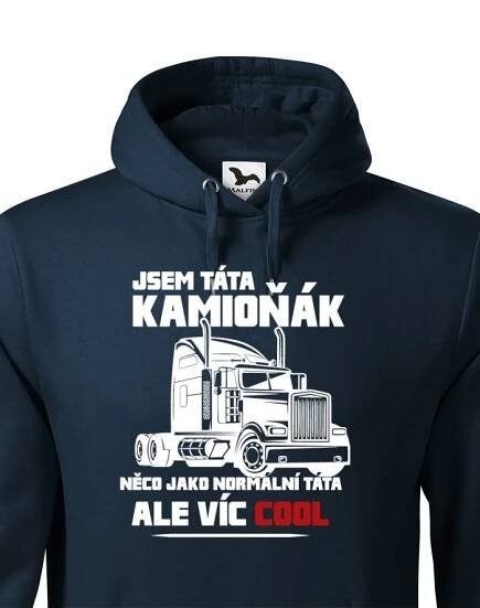Pánská mikina pro řidiče kamionu / kamioňáky - Táta kamioňák
