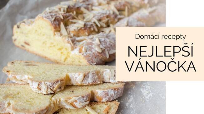Nejlepší vánočka: Léty vyzkoušený domácí recept