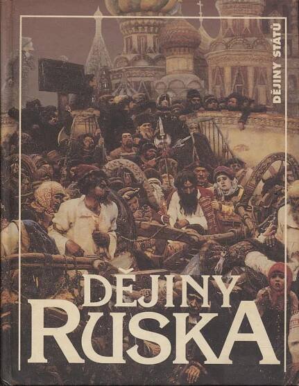 Dějiny Ruska (Rusko - edice Dějiny států, NLN)