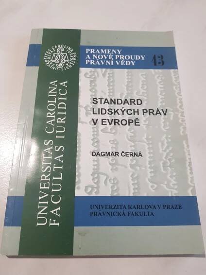 Kniha Standard lidských práv v Evropě - srovnání Úmluvy o ochraně lidských práv a základních svobod a Listiny základních práv Evropské unie - Trh knih - online antikvariát