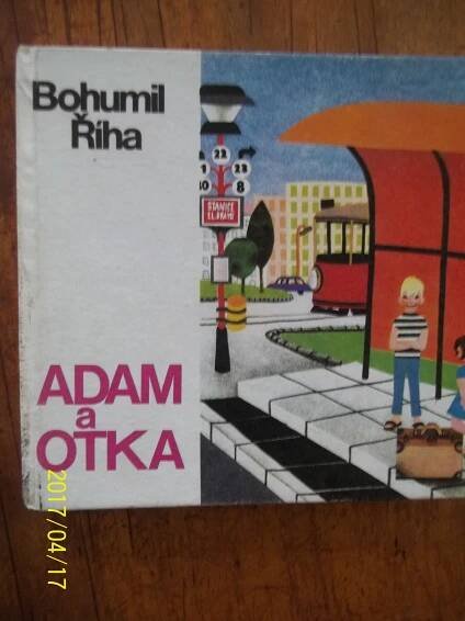 zobrazit detail knihy Říha, Bohumil: Adam a Otka 1981