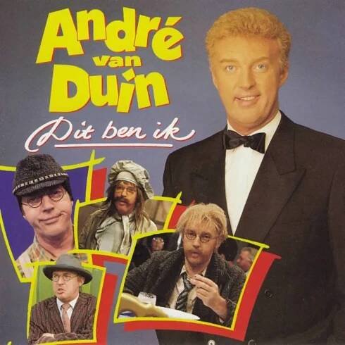 Poslechněte si Dit Ben Ik od interpreta Andre Van Duin