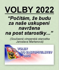 VOLBY 2022: Řekla starostka Jaroslava Martanová...Za krásnější Vimperk