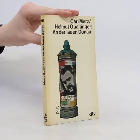 Helmut Qualtinger: An der lauen Donau