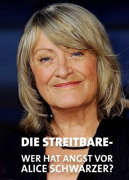 Die Streitbare – Wer hat Angst vor Alice Schwarzer? (2022)