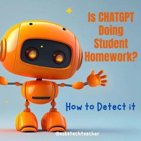 Is ChatGPT Writing Your Students’ Homework? New Tech Will Detect It