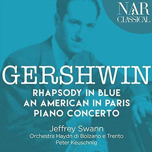 Gershwin - Rhapsody in Blue, An American in Paris Piano Concertos
