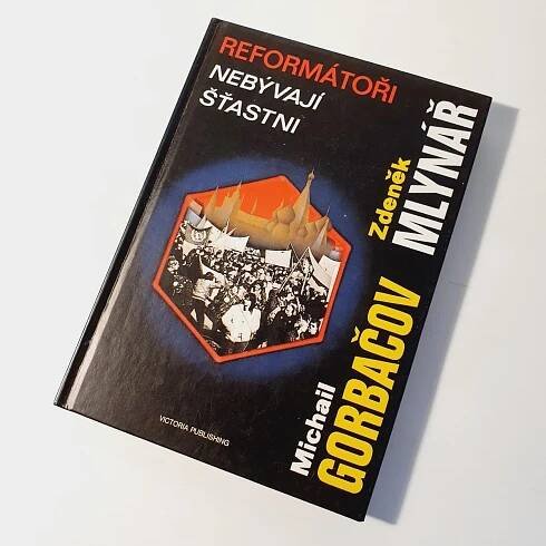 Reformátoři nebývají šťastni (Michail Gorbačov, Zdeněk Mlynář, 1995) - Knihy