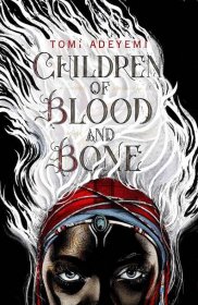 Copy of Children of Blood and Bone