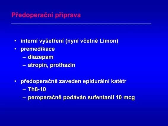 PPT - Akutní normovolemická hemodiluce u resekčních výkonů na játrech při anestezii s nízkým CVP PowerPoint Presentation