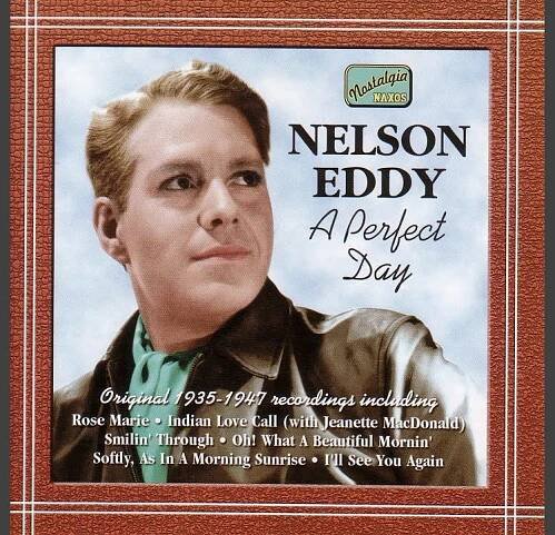 Nelson Eddy: A Perfect Day CD