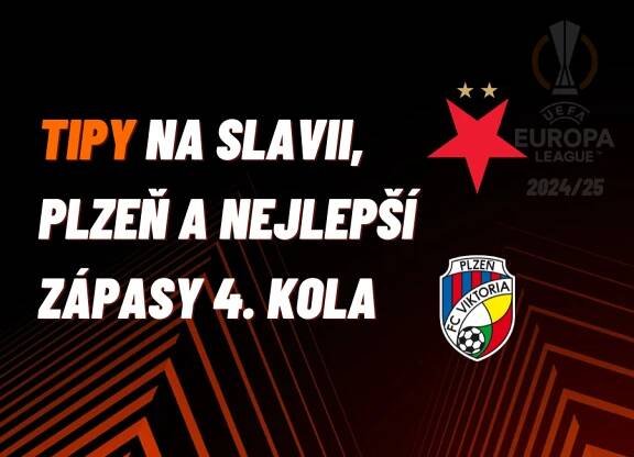 Evropská liga – TIPY na Slavii, Plzeň a nejlepší utkání 4. kola