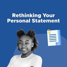 Rethinking Your Personal Statement