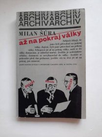 Až na pokraj války - Milan Šůra - Knihy
