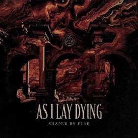  As I Lay Dying - Shaped By Fire . LP 