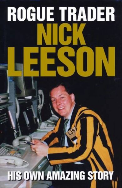 Rogue Trader The Movie & Book | Nick Leeson Official