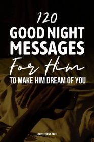 120 Good Night Messages For Him To Make Him Dream Of You
