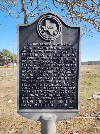 Samuel Boyd Patton: A Pillar in the Formation of Kendall County Texas